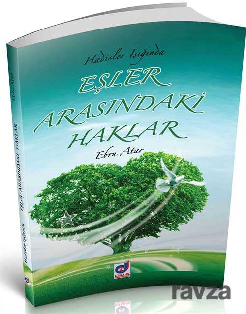 Hadisler Eşliğinde Eşler Arasındaki Haklar - Dua Yayıncılık