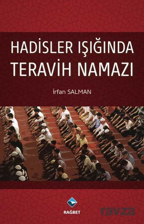 Hadisler Işığında Teravih Namazı - Rağbet Yayınları