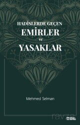 Hadislerde Geçen Emirler ve Yasaklar - Mat Kitap