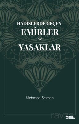 Hadislerde Geçen Emirler ve Yasaklar - 1