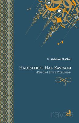 Hadislerde Hak Kavramı - 1