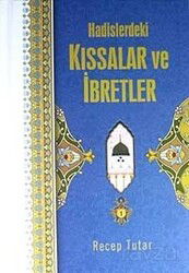Hadislerdeki Kıssalar ve İbretler - Menekşe Kitap