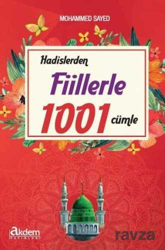 Hadislerden Fiillerle 1001 Cümle - Akdem Yayınları