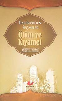 Hadislerden Seçmeler Ölüm ve Kıyamet - 1