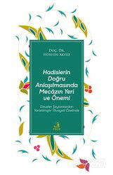 Hadislerin Doğru Anlaşılmasında Mecazın Yeri ve Önemi - Fecr Yayınevi