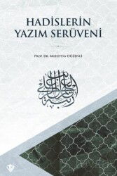 Hadislerin Yazım Serüveni - Diyanet Vakfı Yayınları