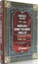 Hadislerle Cennet Yolundaki Engeller Mesaviul Ahlak ve Mezmumuha ve Taraiku Mekruhiha - Beka Yayınları