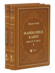 Hadislerle Kadın İşretü'n Nisa (Termo Deri - 2 Cilt) - Tahlil Yayınları (Set Ürünler)