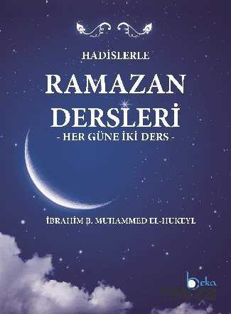 Hadislerle Ramazan Dersleri - Beka Yayınları