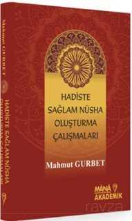 Hadiste Sağlam Nüsha Oluşturma Çabaları - 1