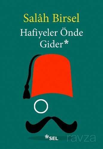 Hafiyeler Önde Gider - Sel Yayınları