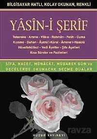 Hafız Boy Bilgisayar Hattı Kolay Okunan Yasin-i Şerif (Kod: 014) - Huzur Yayınevi