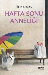 Hafta Sonu Anneliği - Gece Kitaplığı