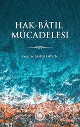 Hak-Batıl Mücadelesi - M.Ü. İlahiyat Fak. Vakfı Yayınları