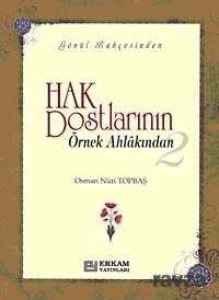 Hak Dostlarının Örnek Ahlakından-2 (Ciltsiz) - 1