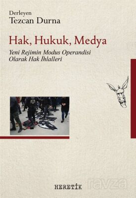 Hak, Hukuk, Medya - 1