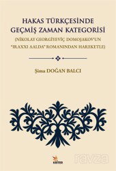 Hakas Türkçesinde Geçmiş Zaman Kategorisi - Kriter Basım Yayın Dağıtım