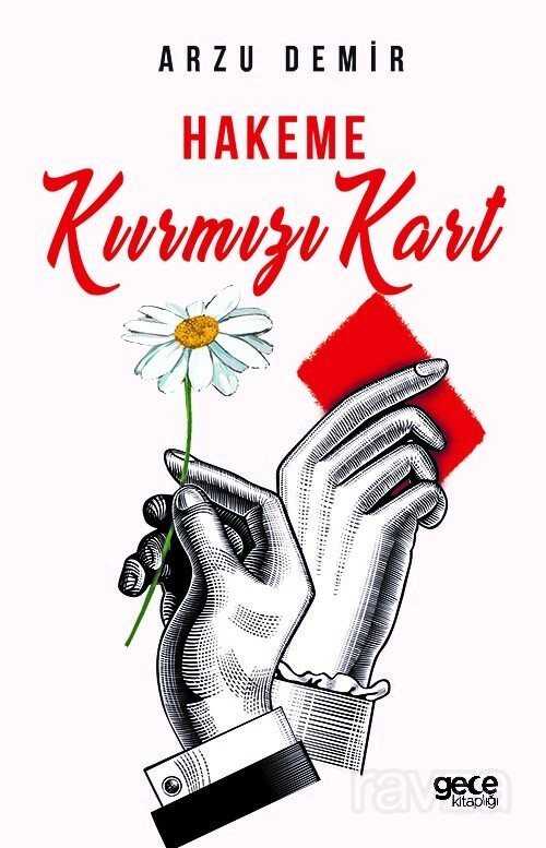 Hakeme Kırmızı Kart - Gece Kitaplığı