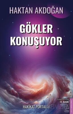 Hakikat Portalı 1 / Gökler Konuşuyor (Gözden Geçirilmiş) - 1