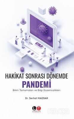 Hakikat Sonrası Dönemde Pandemi - 1