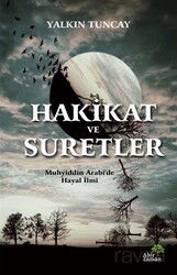 Hakikat ve Suretler - Ahir Zaman