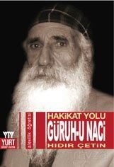 Hakikat Yolu Güruh-u Naci - Yurt Kitap Yayın