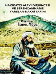 Hakikatçi Alevi Düşüncesi ve Serencamname Yaresan - Kakai Tarihi - Sitav Yayınları