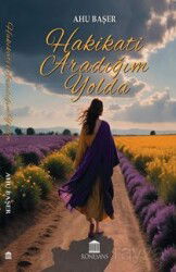 Hakikati Aradığım Yolda - Rönesans Yayınları