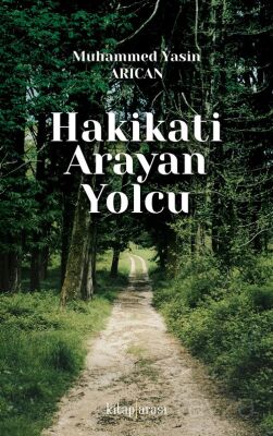 Hakikati Arayan Yolcu - 1