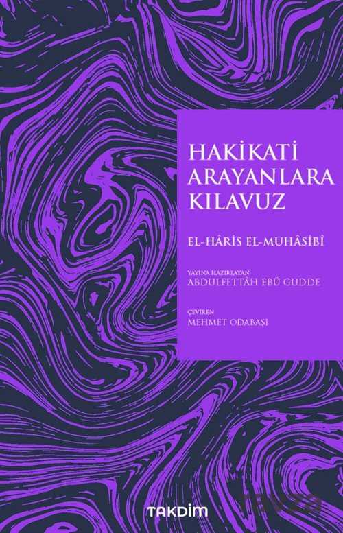 Hakikati Arayanlara Kılavuz - Takdim