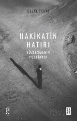 Hakikatin Hatırı - Ketebe Yayınevi