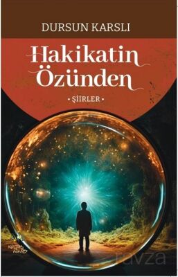 Hakikatin Özünden - 1