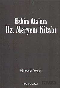 Hakim Ata'nın Hz. Meryem Kitabı - Beşir Kitabevi