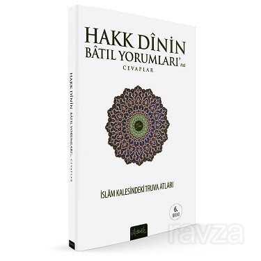 Hakk Dinin Batıl Yorumlarına Cevaplar - Misvak Neşriyat