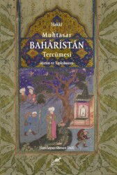 Hakkî Muhtasar Baharistan Tercümesi (Metin ve Tıpkıbasım) - Paradigma Akademi Yayınları
