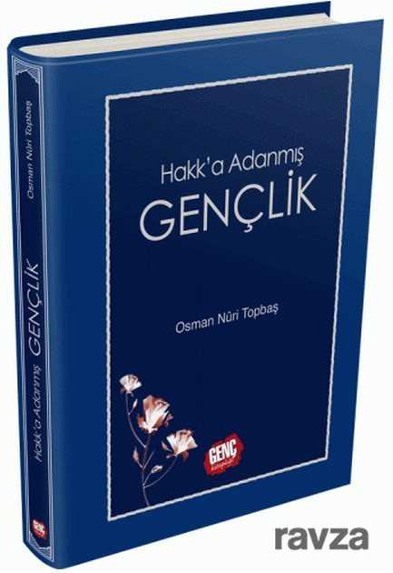 Hakk'a Adanmış Gençlik - Erkam Yayınları