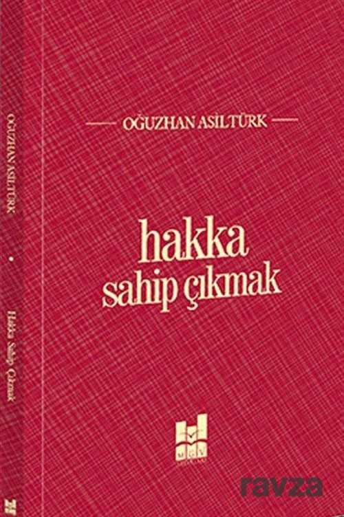 Hakka Sahip Çıkmak - MGV Yayınları