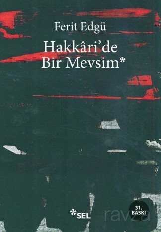 Hakkari'de Bir Mevsim - Sel Yayınları
