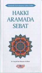 Hakkı Aramada Sebat - Nebevi Hayat Yayınları