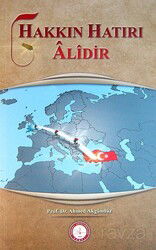 Hakkın Hatırı Alidir - Osav (Osmanlı Araştırmaları Vakfı)