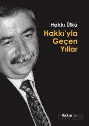 Hakkı'yla Geçen Yıllar - Yakın Kitabevi (İzmir)