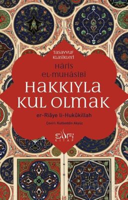 Hakkıyla Kul Olmak - 1