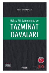 Haksız Fiil Sorumluluğu ve Tazminat Davaları - Seçkin Yayıncılık