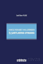 Haksız Rekabet Hallerinden İş Şartlarına Uymama - On İki Levha Yayıncılık