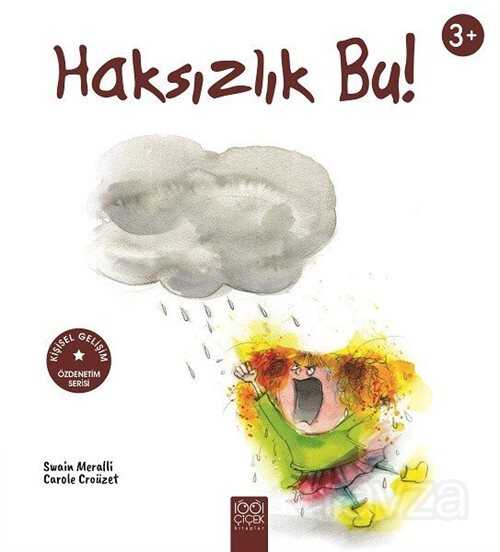 Haksızlık Bu! (3+ Yaş) - 1001 Çiçek Kitaplar