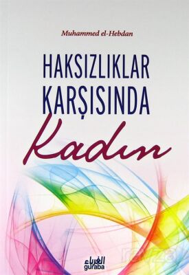 Haksızlıklar Karşısında Kadın - 1