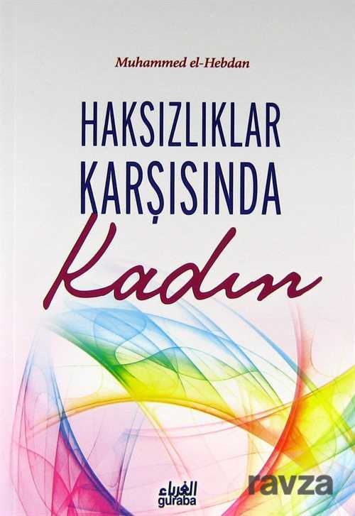 Haksızlıklar Karşısında Kadın - 1