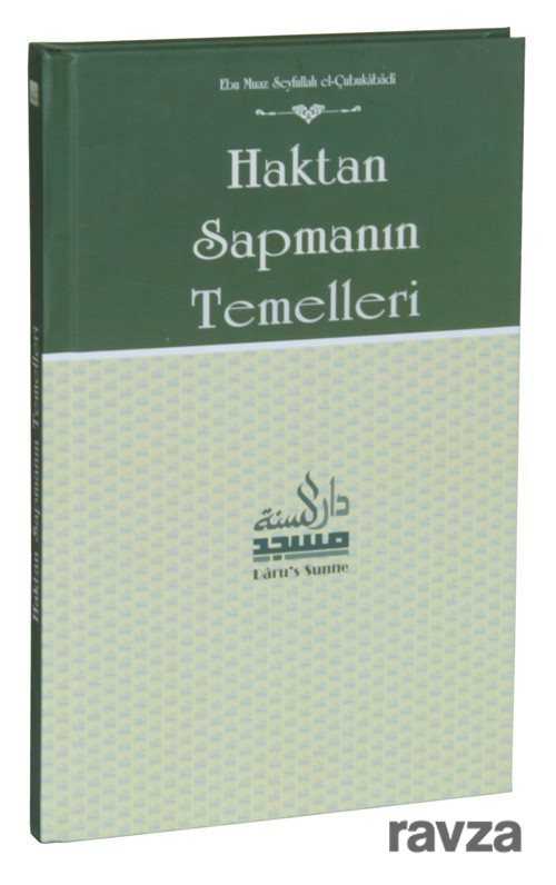 Haktan Sapmanın Temelleri - Darus-Sunne
