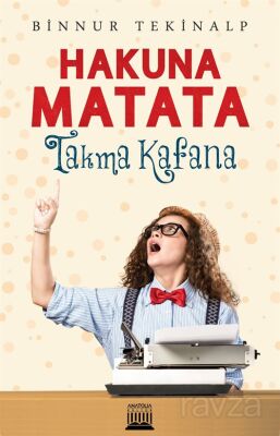 Hakuna Matata Takma Kafana - 1