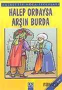 Halep Ordaysa Arşın Burda /Nasrettin Hoca Fıkraları - 1